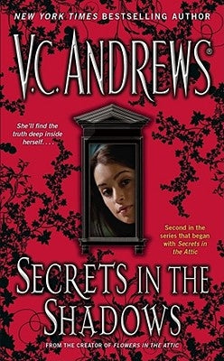 Secrets in the Shadows by Andrews, V. C.