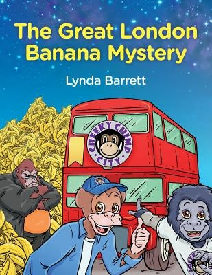 Cheeky Chimp City - The Great Banana Mystery by Barrett, Lynda