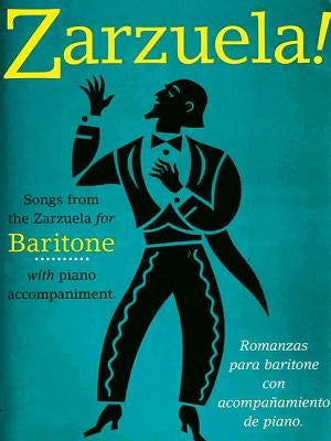 Zarzuela!: Baritone by Hal Leonard Corp