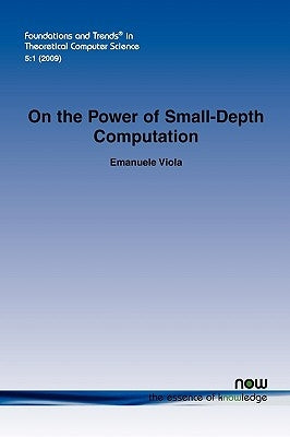 On the Power of Small-Depth Computation by Viola, Emanuele