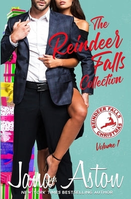 The Reindeer Falls Collection: Volume One by Aston, Jana