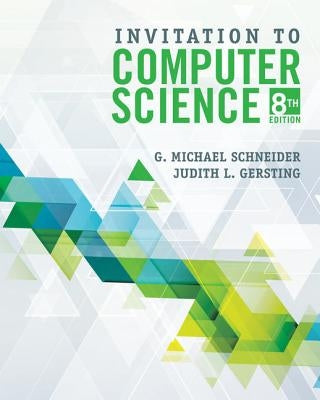 Invitation to Computer Science, Loose-Leaf Version by Schneider, G. Michael