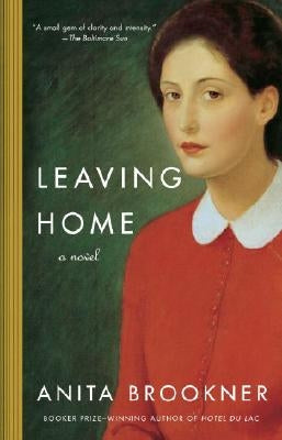 Leaving Home by Brookner, Anita