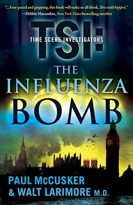 The Influenza Bomb by McCusker, Paul