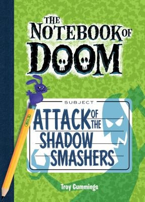 Attack of the Shadow Smashers: #3 by Cummings, Troy