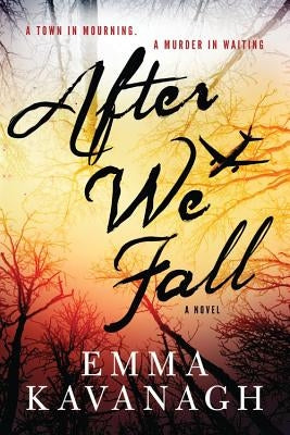 After We Fall by Kavanagh, Emma