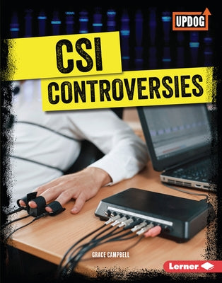 Csi Controversies by Campbell, Grace