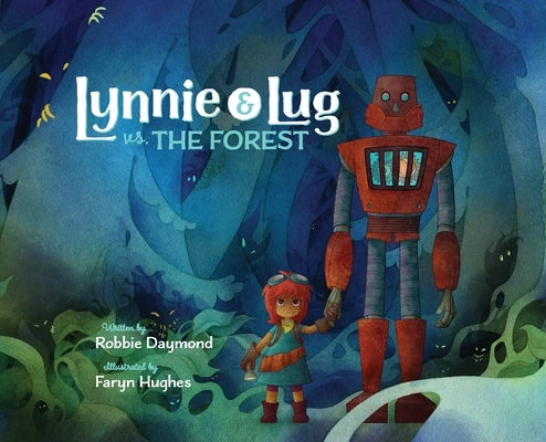 Lynnie & Lug vs. The Forest by Daymond, Robbie