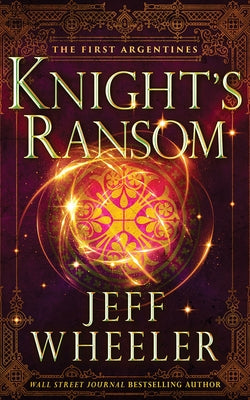 Knight's Ransom by Wheeler, Jeff