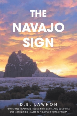 The Navajo Sign by Lawhon, D. B.