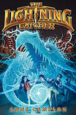 The Lightning Catcher by Cameron, Anne