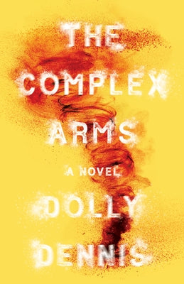 The Complex Arms by Dennis, Dolly