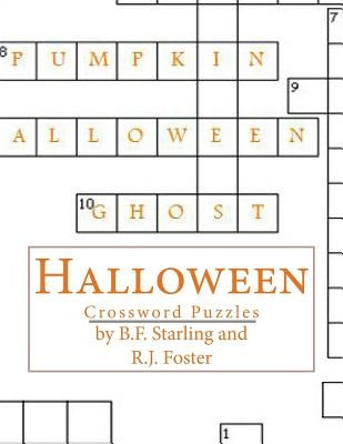 Halloween: Crossword Puzzles by Foster, R. J.