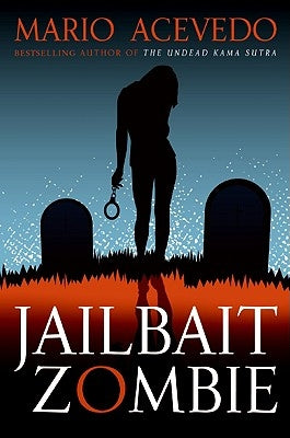 Jailbait Zombie by Acevedo, Mario