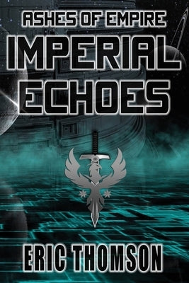 Imperial Echoes by Thomson, Eric