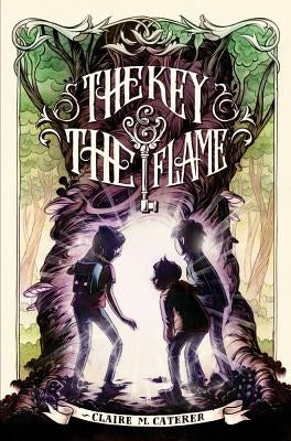 The Key & the Flame by Caterer, Claire M.