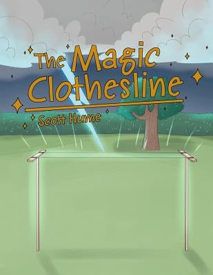 The Magic Clothesline by Hume, Scott