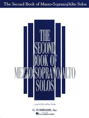 The Second Book of Mezzo-Soprano/Alto Solos by Hal Leonard Corp