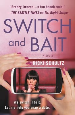 Switch and Bait by Schultz, Ricki