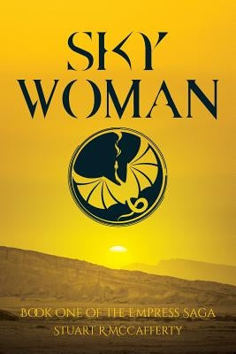 Sky Woman by McCafferty, Stuart R.