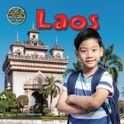 Laos by Markovics, Adam