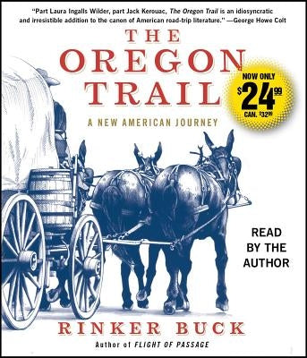 The Oregon Trail: A New American Journey by Buck, Rinker