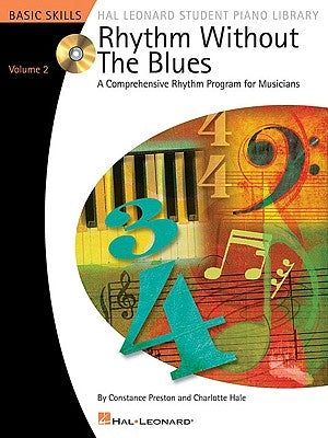 Rhythm Without the Blues, Volume 2: A Comprehensive Rhythm Program for Musicians [With CD (Audio)] by Preston, Constance