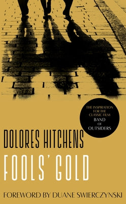 Fools' Gold by Hitchens, Dolores