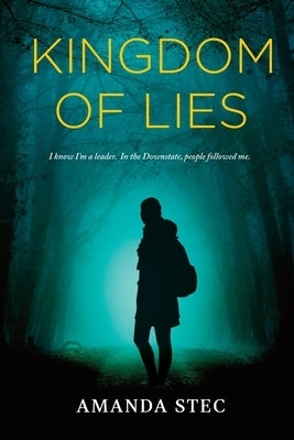 Kingdom of Lies by Stec, Amanda