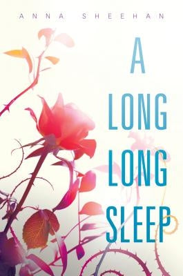 A Long, Long Sleep by Sheehan, Anna