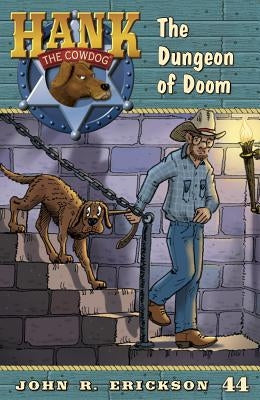 The Dungeon of Doom by Erickson, John R.