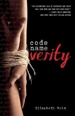 Code Name Verity by Wein, Elizabeth E.