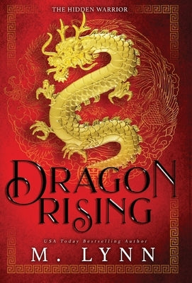 Dragon Rising by Lynn, M.