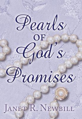 Pearls of God's Promises by Newbill, Janet R.