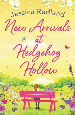 New Arrivals at Hedgehog Hollow by Redland, Jessica