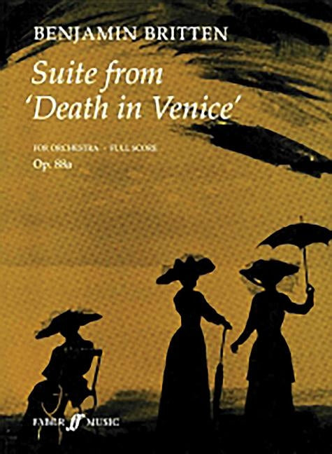 Death in Venice Suite: Score by Britten, Benjamin