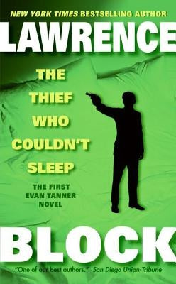 The Thief Who Couldn't Sleep by Block, Lawrence