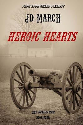 Heroic Hearts by March, Jd