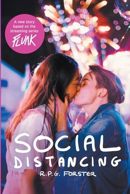 Flunk: Social Distancing by Forster, R. P. G.