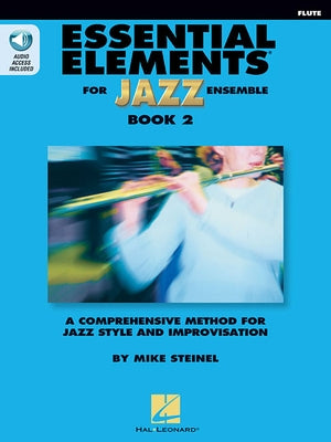 Essential Elements for Jazz Ensemble Book 2 - Flute by Steinel, Mike