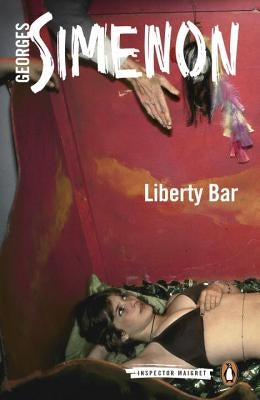 Liberty Bar by Simenon, Georges