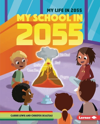 My School in 2055 by Lewis, Carrie