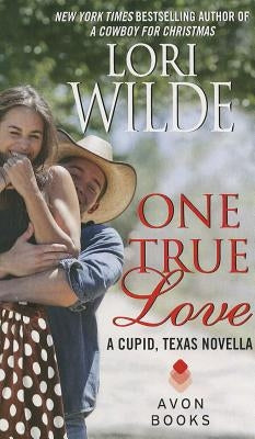 One True Love by Wilde, Lori