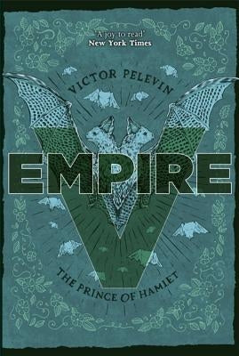 Empire V: The Prince of Hamlet by Pelevin, Victor