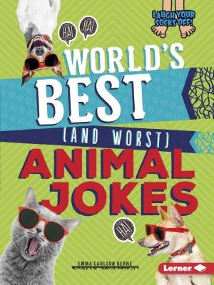 World's Best (and Worst) Animal Jokes by Carlson-Berne, Emma