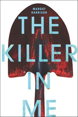 The Killer in Me by Harrison, Margot