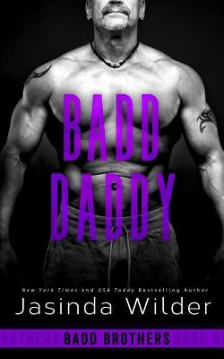 Badd Daddy by Wilder, Jasinda