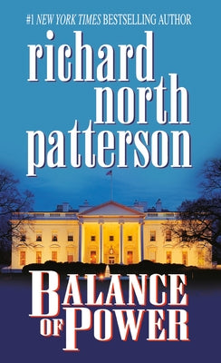 Balance of Power by Patterson, Richard North