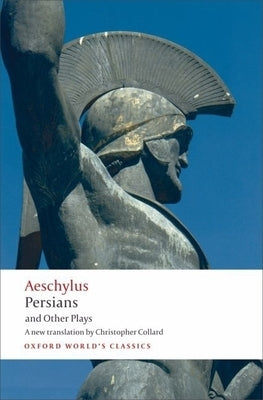 Persians and Other Plays by Aeschylus