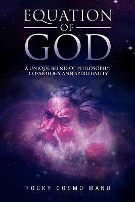 Equation of God by Manu, Rocky Cosmo